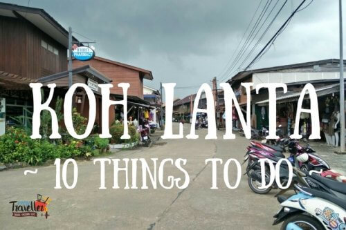 Top 10 Things to do on Koh Lanta –  A Concise Guide